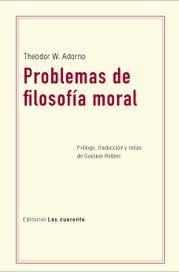 PROBLEMAS DE FILOSOFIA MORAL | 9789874936097 | ADORNO, THEODOR W.