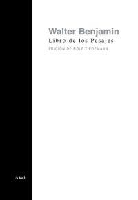 LIBRO DE LOS PASAJES | 9788446019015 | WALTER BENJAMIN