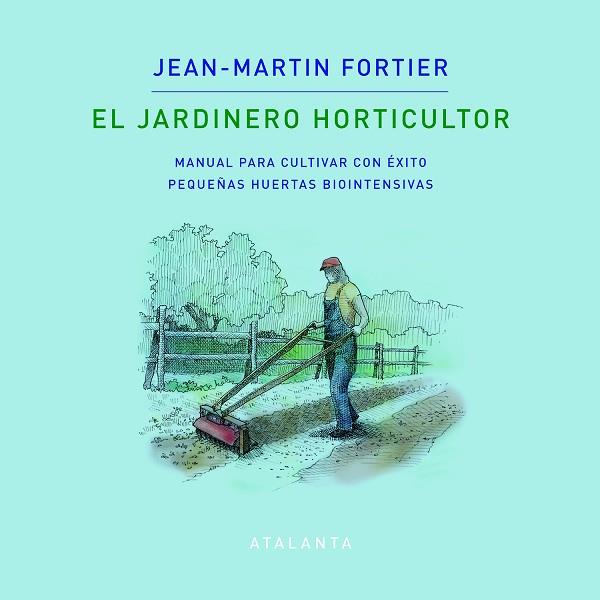 EL JARDINERO HORTICULTOR | 9788412074376