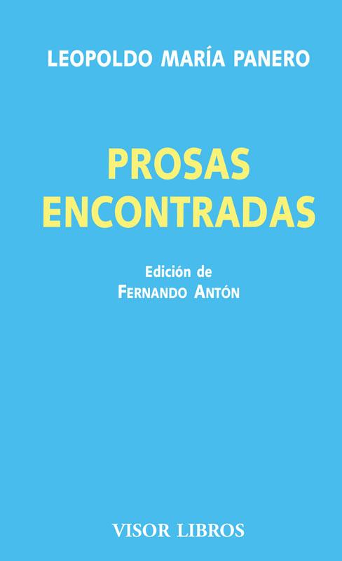 PROSAS ENCONTRADAS | 9788498956948 | PANERO, LEOPOLDO MARIA