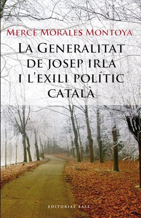 LA GENERALITAT DE JOSEP IRLA I L | 9788492437177 | MONTOYA