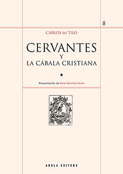 CERVANTES Y LA CABALA CRISTIANA | 9788412163162 | DEL TILO, CARLOS