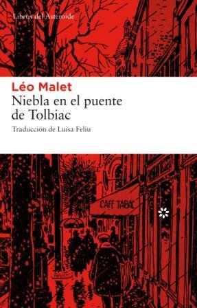 NIEBLA EN EL PUENTE DE TOLBIAC | 9788493659752 | MALET