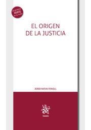 EL ORIGEN DE LA JUSTICIA | 9788411971645 | NIEVA FENOLL, JORDI