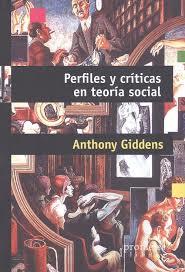 PERFILES Y CRITICAS EN TEORIA SOCIAL | 9789875749283 | GIDDENS ANTHONY