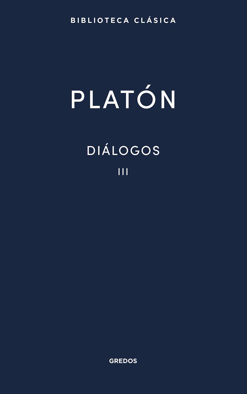 DIÁLOGOS III. FEDÓN. EL BANQUETE | 9788424939274 | PLATÓN