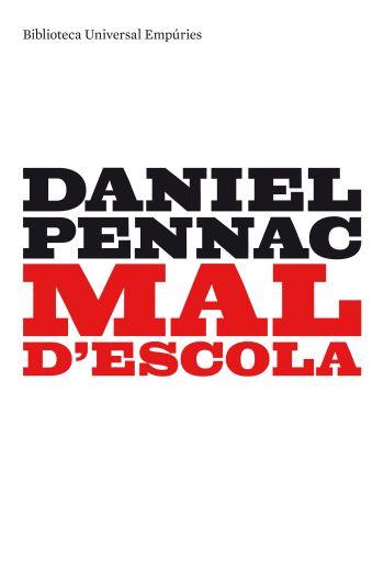 MAL D'ESCOLA | 9788497873253 | PENNAC