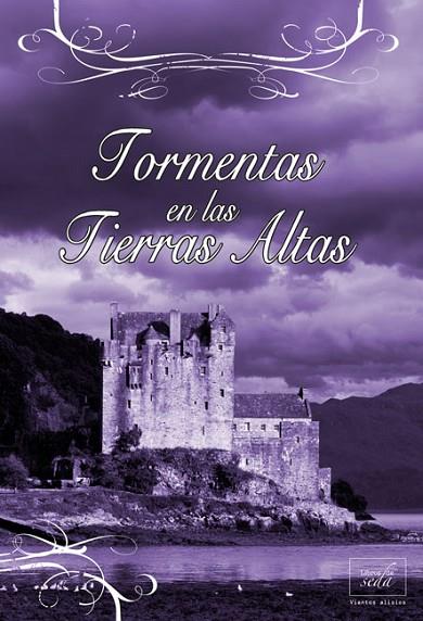 TORMENTAS EN LAS TIERRAS ALTAS | 9788415854111 | COURTENAY, CHRISTINA