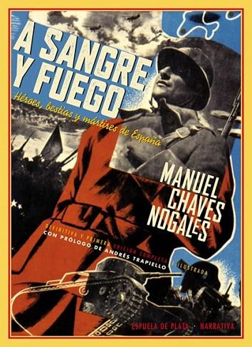A SANGRE Y FUEGO | 9788415177685 | CHAVES NOGALES, MANUEL
