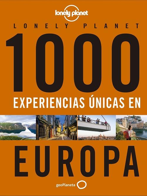 1000 EXPERIENCIAS ÚNICAS - EUROPA | 9788408223214 | AA. VV.