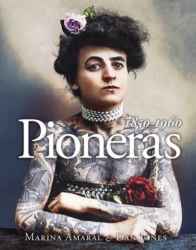 PIONERAS 1850-1960 | 9788412496451 | AMARAL, MARINA/JONES, DAN