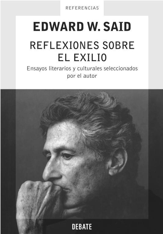 REFLEXIONES SOBRE EL EXILIO | 9788483066089 | EDWARD W.SAID
