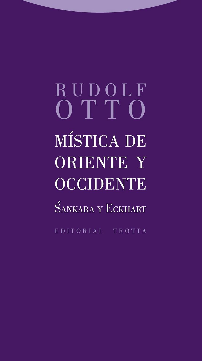 MÍSTICA DE ORIENTE Y OCCIDENTE | 9788498794984 | OTTO, RUDOLF