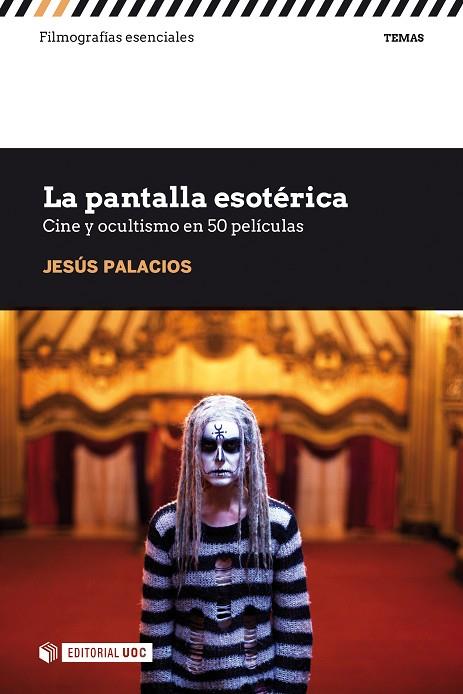 LA PANTALLA ESOTÉRICA | 9788491808534 | PALACIOS TRIGO, JESÚS JOAQUÍN