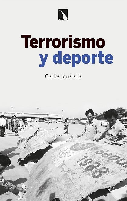 TERRORISMO Y DEPORTE | 9788413522692 | IGUALADA CARLOS