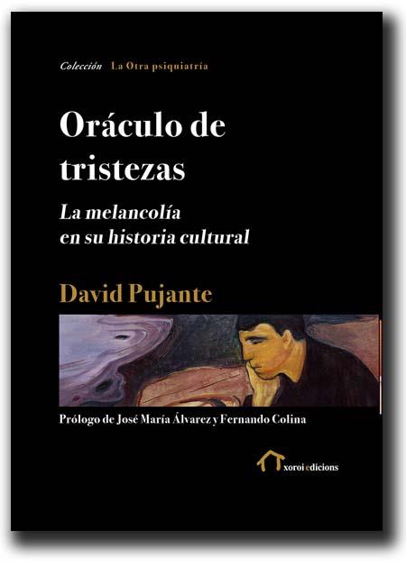 ORÁCULO DE TRISTEZAS | 9788494752063 | DAVID PUJANTE