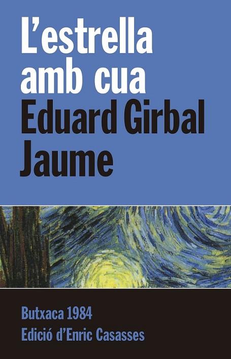 ESTRELLA AMB CUA  -BUTXACA | 9788415091110 | GIRBAL JAUME, EDUARD