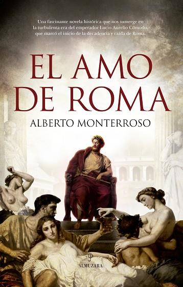 EL AMO DE ROMA | 9788418578410 | ALBERTO MONTERROSO