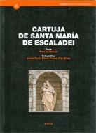 CARTUJA DE SANTA MARIADE ESCALAE | 9788439357780 | DE MANUEL , PERE