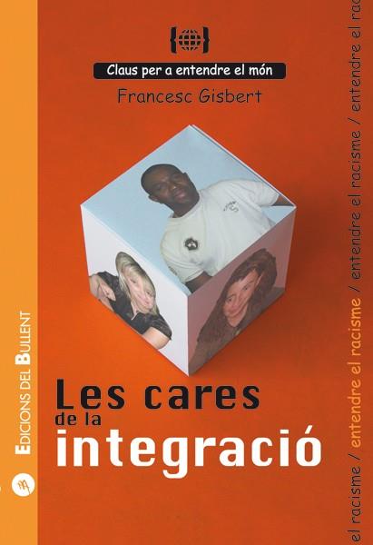 LES CARES DE LA INTEGRACIO | 9788496187771 | GISBERT