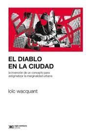 EL DIABLO EN LA CIUDAD | 9788432320897 | WACQUANT, LOIC
