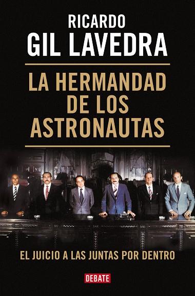 LA HERMANDAD DE LOS ASTRONAUTAS | 9788419642011 | GIL LAVEDRA, RICARDO