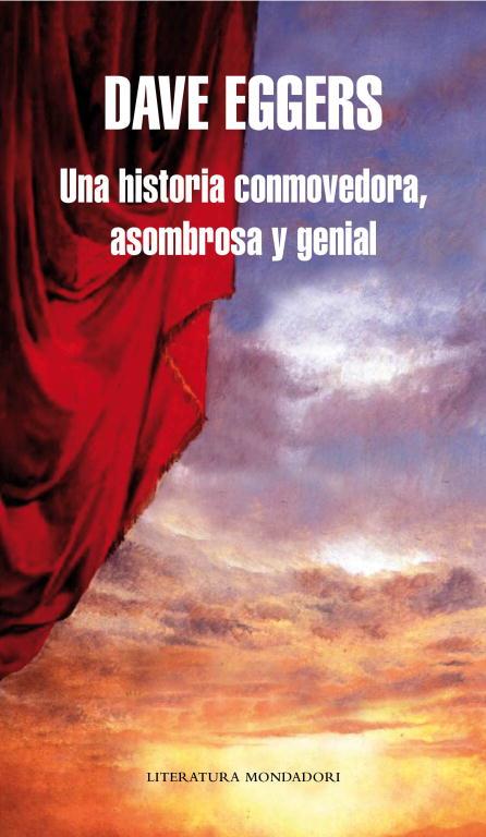 UNA HISTORIA CONMOVEDORA | 9788439721741 | EGGERS