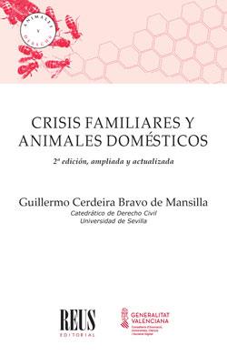 CRISIS FAMILIARES Y ANIMALES DOMÉSTICOS | 9788429026191 | CERDEIRA BRAVO DE MANSILLA, GUILLERMO/DE VERDA Y BEAMONTE, JOSÉ RAMÓN/PÉREZ GALVÁN, MARÍA