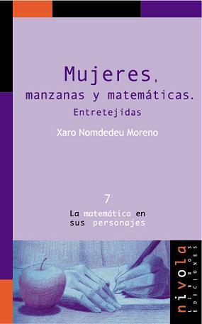MUJERES MANZANAS Y MATES  MP-7 | 9788493071981 | NOMDEDEU MORENO, XAR