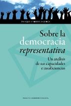 SOBRE LA DEMOCRACIA REPRESENTATIVA. UN ANÁLISIS DE SUS CAPAC | 9788415770107 | CEBRIÁN ZAZURCA, ENRIQUE