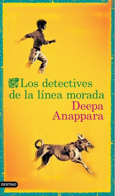 LOS DETECTIVES DE LA LÍNEA MORADA | 9788423358649 | ANAPPARA, DEEPA