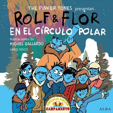 ROLF & FLOR EN EL CIRCULO POLAR  (CD) | 9788490650165 | THE PINKER TONES