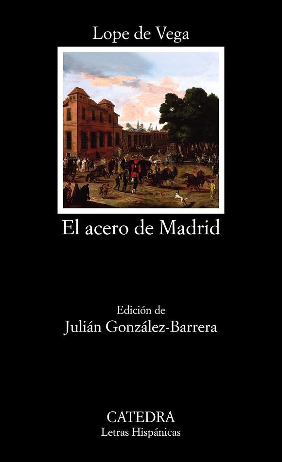 EL ACERO DE MADRID | 9788437640747 | VEGA, LOPE DE
