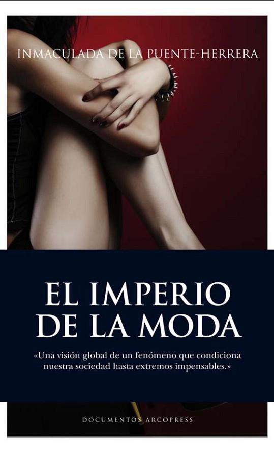 EL IMPERIO DE LA MODA | 9788496632691 | DE LA PUENTE-HERRERA