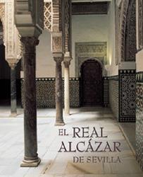REAL ALCAZAR DE SEVILLA | 9788477826477 | LLEó CAñAL, VICENTE
