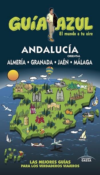 ANDALUCÍA ORIENTAL | 9788416766291 | MONREAL, MANUEL/GARCÍA, JESÚS/DE LA ORDEN, FERNANDO