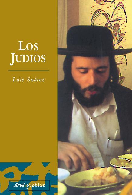 LOS JUDÍOS | 9788434467798 | LUIS SUÁREZ