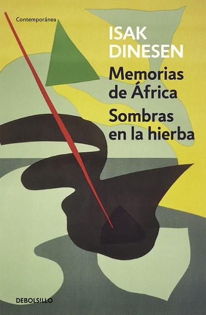 MEMORIAS DE AFRICA / SOMBRAS EN LA HIERB | 9788466330039 | DINESEN, ISAK