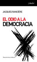 EL ODIO A LA DEMOCRACIA | 9788461090112 | RANCIERE, JACQUES