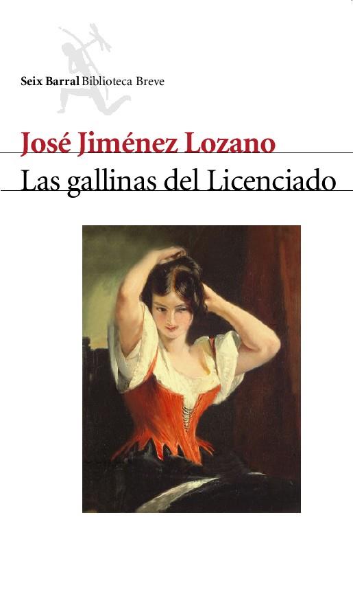 GALLINAS DEL LICENCIADO | 9788432212123 | JOSE JIMENEZ LOZANO