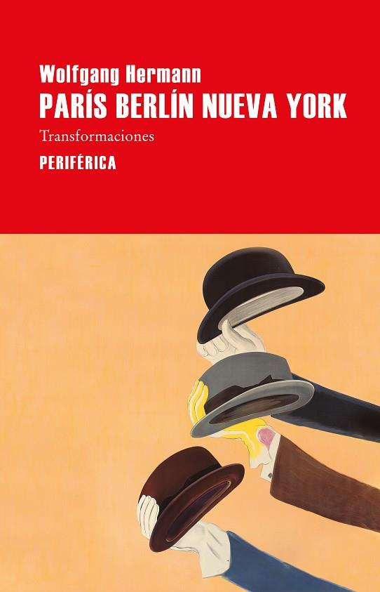 PARÍS BERLÍN NUEVA YORK | 9788418838392 | HERMANN, WOLFGANG