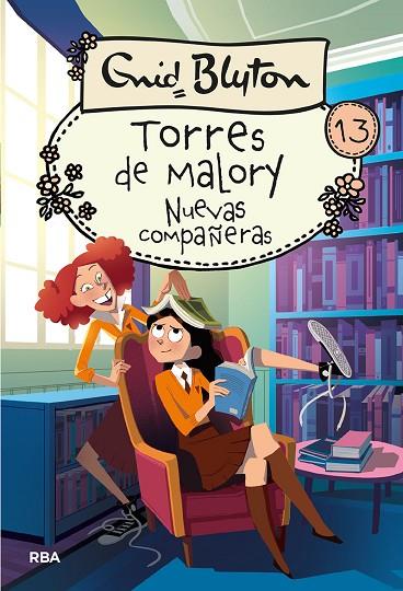 TORRES DE MALORY 13. NUEVAS COMPAÑERAS | 9788427219601 | BLYTON ENID