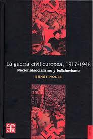 GUERRA CIVIL EUROPEA 1917-1945, LA | 9786071648266 | NOLTE, ERNST