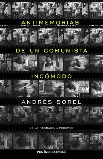 ANTIMEMORIAS DE UN COMUNISTA INCOMODO | 9788499425023 | SOREL, ANDRÉS