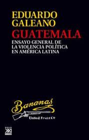 GUATEMALA | 9788432319952 | GALEANO, EDUARDO