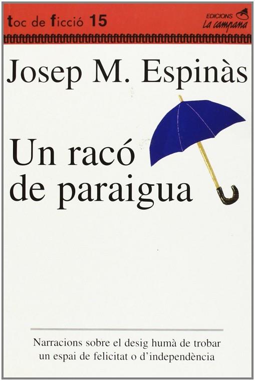 RACÓ DE PARAIGUA | 9788488791511 | ESPINAS, JOSEP MARIA