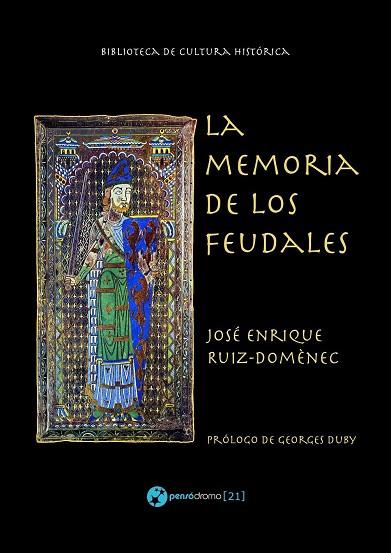 LA MEMORIA DE LOS FEUDALES | 9788494623271 | RUIZ-DOMÈNEC, JOSÉ ENRIQUE