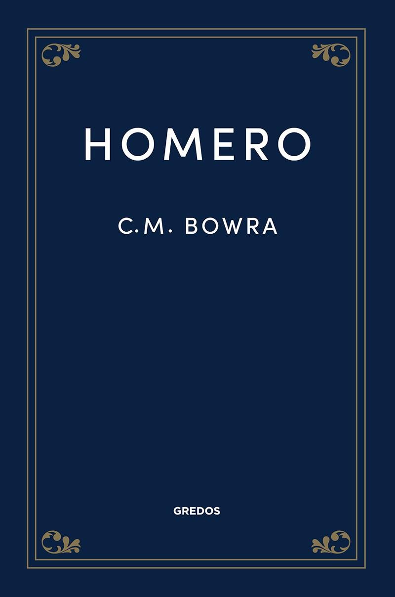 HOMERO | 9788424940164 | BOWRA, C. M.