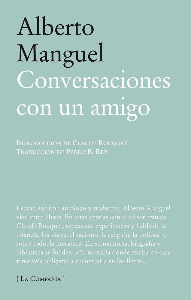 CONVERSACIONES CON UN AMIGO | 9788483930793 | MANGUEL