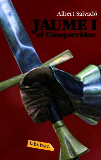 JAUME I EL CONQUERIDOR | 9788496863484 | SALVADO